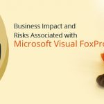 Business Impact and Risks associated with Microsoft Visual FoxPro