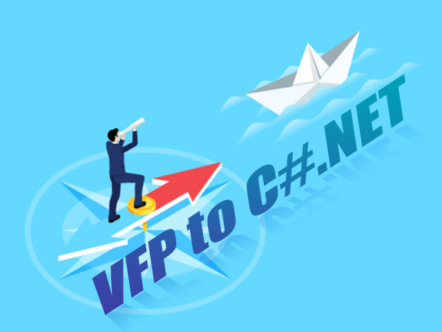 Migrate VFP to C#.NET