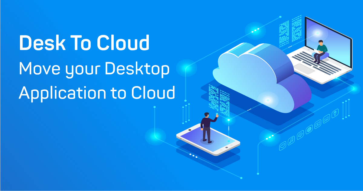 Desk to Cloud