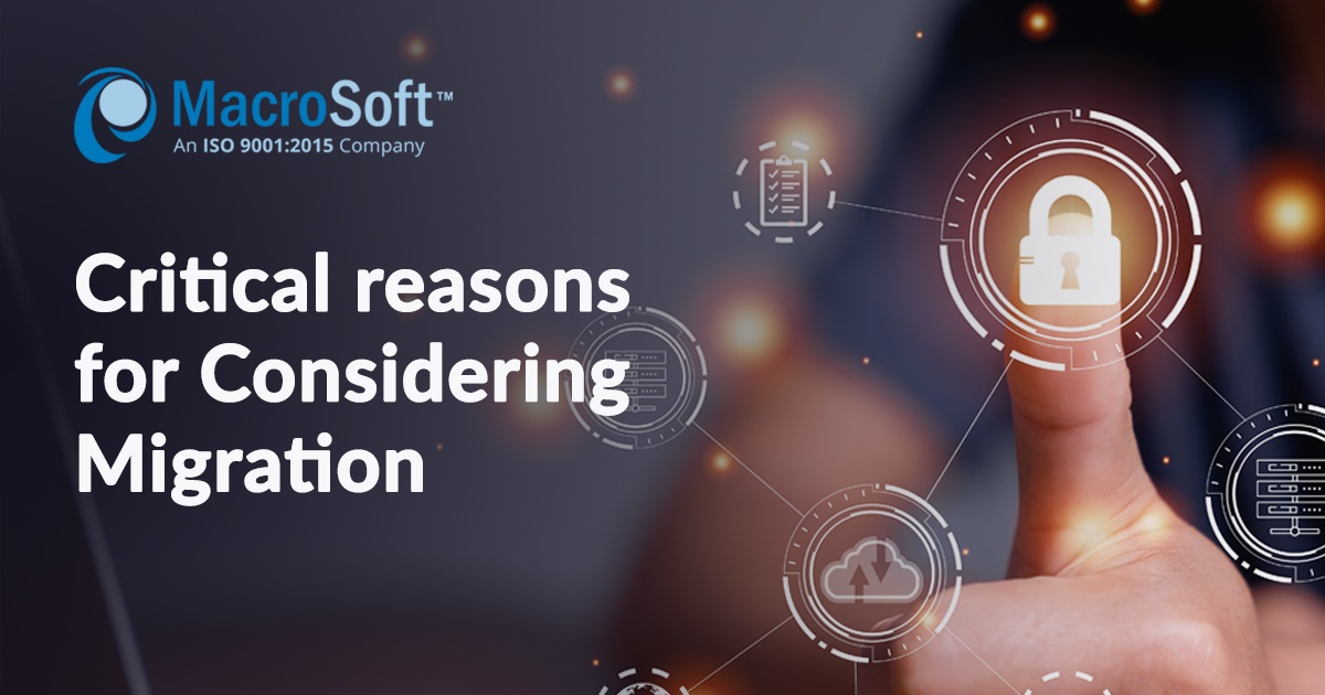 Critical Reasons to consider Legacy Application Migration