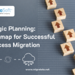 Strategic Planning: A Roadmap for Successful MS Access Migration