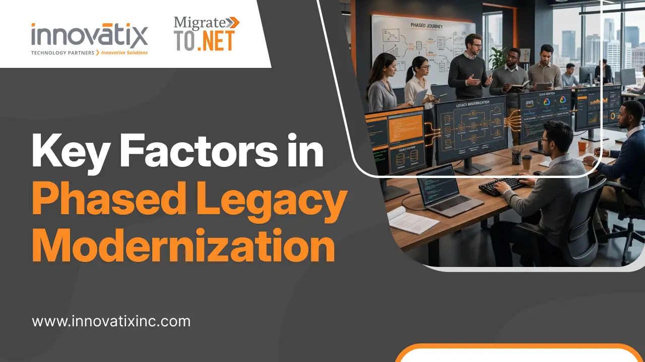 Key Factors in Phased Legacy Modernization